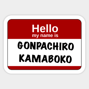 Hello my name is… Gonpachiro Kamaboko Sticker